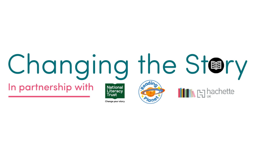 Banner reads 'Changing the Story in partnership with' and logos for the National Literacy Trust, Reading Planet and Hachette UK