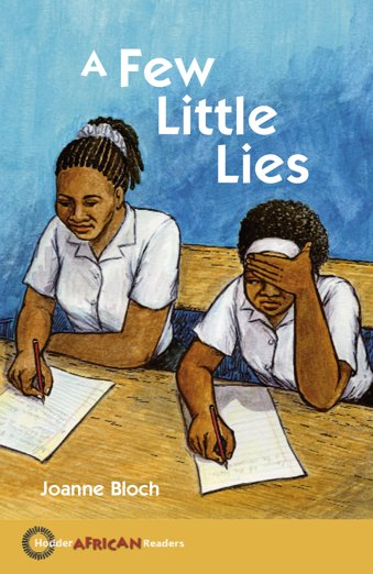 Hodder African Reader: A Few Little Lies