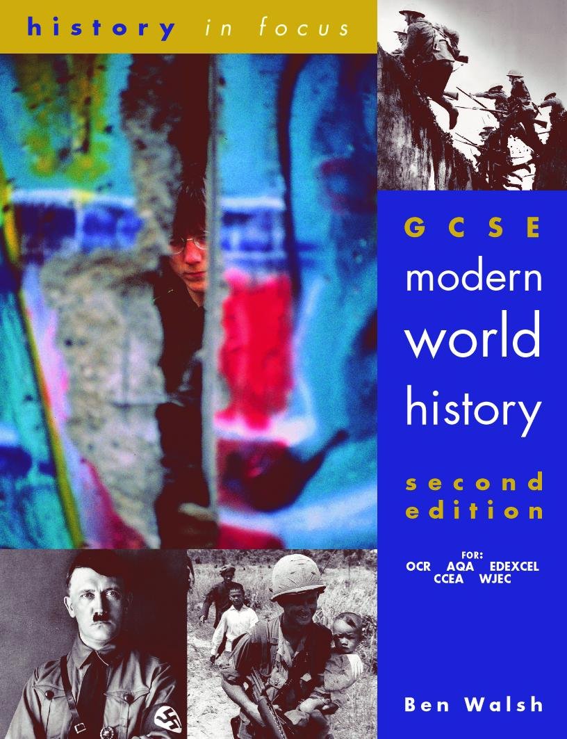 GCSE MODERN WORLD HISTORY HISTORY IN FOCUS 2ND ED