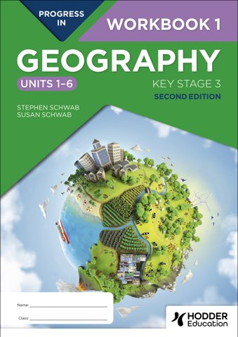 Progress in Geography: Key Stage 3, Second Edition: Workbook 1 (Units 1–6) (Pack of 10)