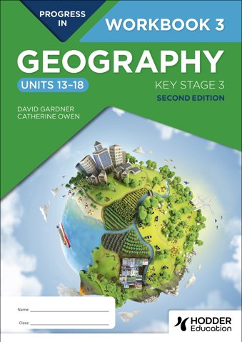 Progress in Geography: Key Stage 3, Second Edition: Workbook 3 (Units 13–18) (Pack of 10)