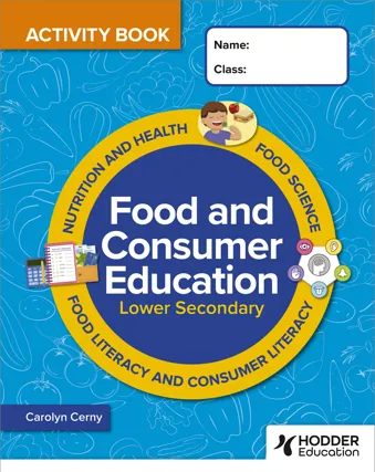 Food and Consumer Education Lower Secondary Activity Book