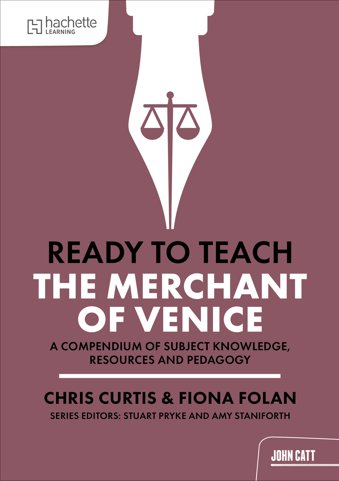 Ready to Teach: The Merchant of Venice