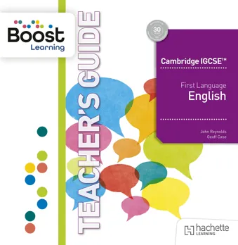 Cambridge IGCSE First Language English Boost Teacher's Guide