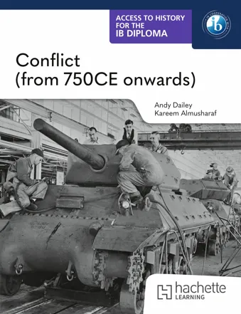 Access to History for the IB Diploma: Conflict (from 750 CE onwards)