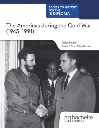 Access to History for the IB Diploma: The Americas during the Cold War (1945–1991)