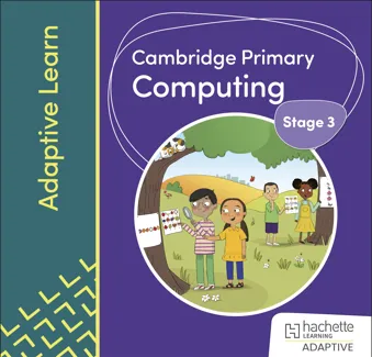 Cambridge Primary Computing Stage 3 Adaptive Learn