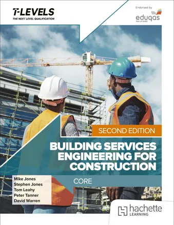 Building Services Engineering for Construction T Level: Core Second Edition
