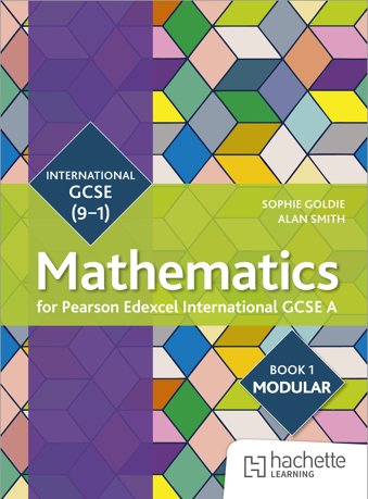 Pearson Edexcel International GCSE (9-1) Mathematics A Student Book 1 (Modular)