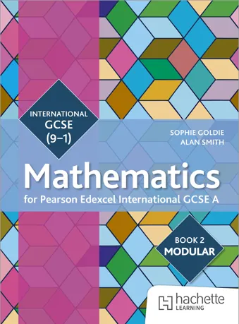 Pearson Edexcel International GCSE (9-1) Mathematics A Student Book 2 (Modular)