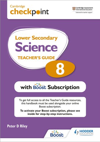 Cambridge Checkpoint Lower Secondary Science Teacher's Guide 8 with Boost Subscription
