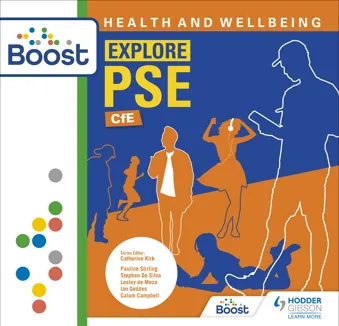 Explore PSE: Health and Wellbeing for CfE: Boost
