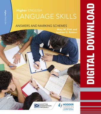 Higher English Language Skills: Answers and Marking Schemes