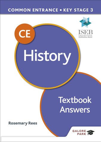 Common Entrance 13+ History for ISEB CE and KS3 Textbook Answers