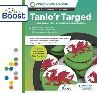 Tanio'r Targed: Cymraeg Ail Iaith ar gyfer oedrannau 11–14: Boost