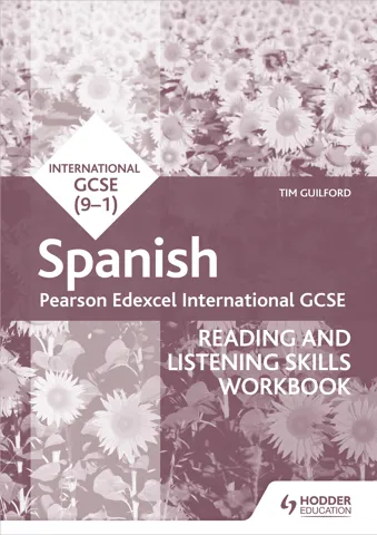 Pearson Edexcel International GCSE Spanish Reading and Listening Skills Workbook