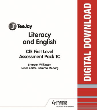 TeeJay Literacy and English CfE First Level Assessment Pack 1C