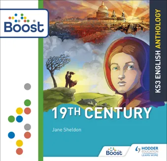 Key Stage 3 English Anthology: 19th Century: Boost