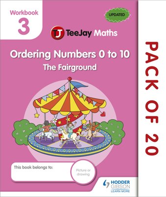 TeeJay Maths CfE Early Level Workbook 3 (Pack of 20): Ordering Numbers 0 to 10: The Fairground