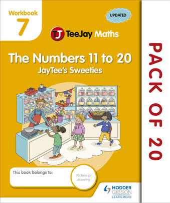 TeeJay Maths CfE Early Level Workbook 7 (Pack of 20): The Numbers 11 to 20: JayTee's Sweeties