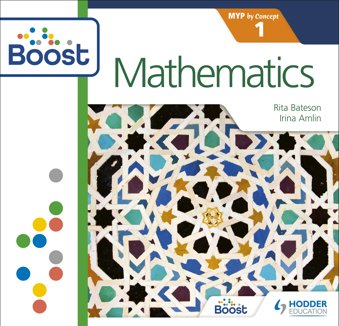 Mathematics for the IB MYP 1: By Concept Boost