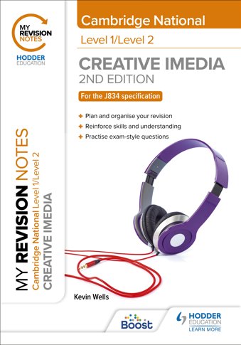 My Revision Notes: Level 1/Level 2 Cambridge National in Creative iMedia: Second Edition