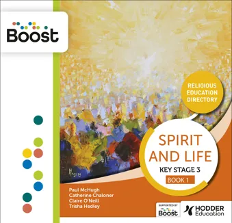 Spirit and Life: Religious Education Directory for Catholic Schools Key Stage 3 Book 1: Boost