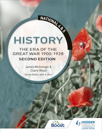 National 4 & 5 History: The Era of the Great War 1900-1928, Second Edition: Boost eBook