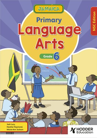 Jamaica Primary Language Arts Book 6 NSC Edition