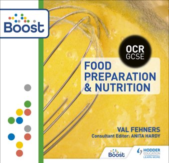OCR GCSE Food Preparation and Nutrition: Boost