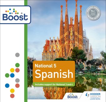 National 5 Spanish: Includes support for National 3 and 4: Boost