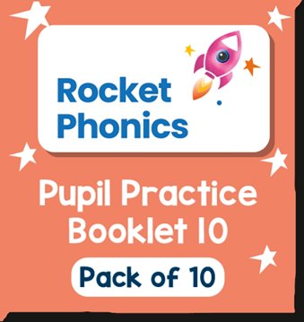 Reading Planet Rocket Phonics – Pupil Practice Booklet 10 – Pack of 10