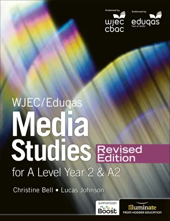 WJEC/Eduqas Media Studies For A Level Year 2 Student Book – Revised Edition Boost eBook