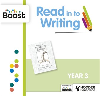 RitW - Year 3 - The Velveteen Rabbit by Margery Williams: Boost