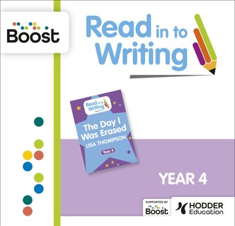 RitW - Year 4 - The Day I Was Erased by Lisa Thompson: Boost
