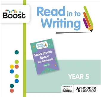 RitW - Year 5 - Short Stories: Space by Ray Bradbury: Boost