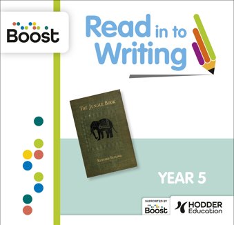 RitW - Year 5 - The Jungle Book by Rudyard Kipling: Boost