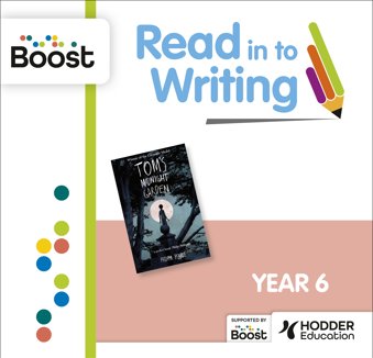 RitW - Year 6 - Tom's Midnight Garden by Philippa Pearce: Boost