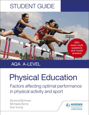 AQA A Level Physical Education Student Guide 2: Factors affecting optimal performance in physical activity and sport