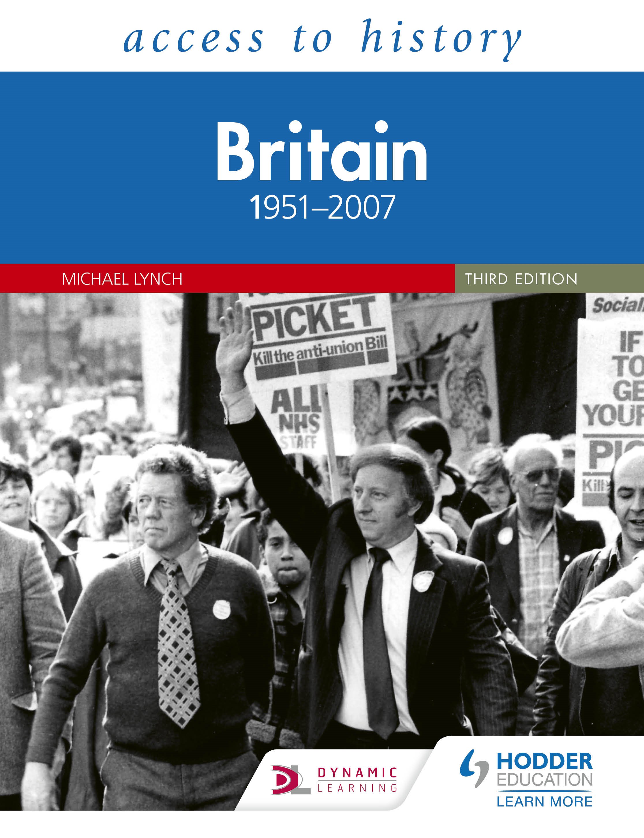 Access to History: Britain 1951–2007 Third Edition | Hachette Learning