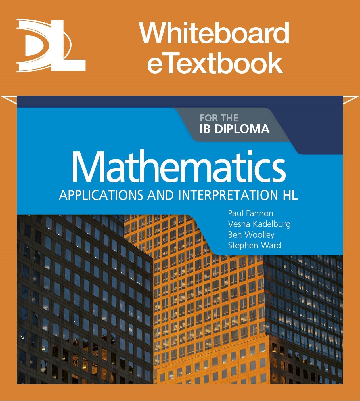 Mathematics for the IB Diploma: Applications and interpretation HL