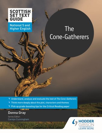 Scottish Set Text Guide: The Cone-Gatherers for National 5 and Higher English