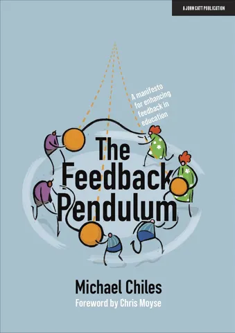 The Feedback Pendulum: A manifesto for enhancing feedback in education