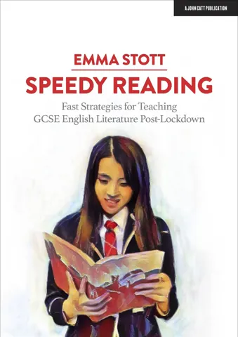 Speedy Reading: Fast Strategies for Teaching GCSE English Literature Post-Lockdown