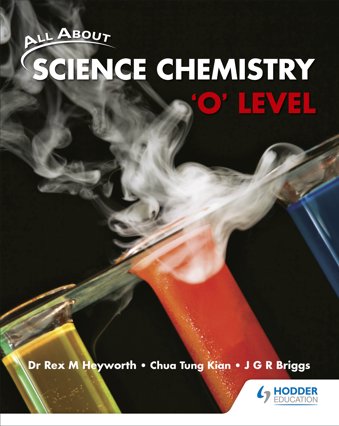 All About Science Chemistry 'O' Level Textbook