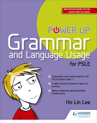 Power Up Grammar and Language Usage for PSLE